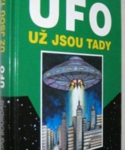 UFO už jsou tady