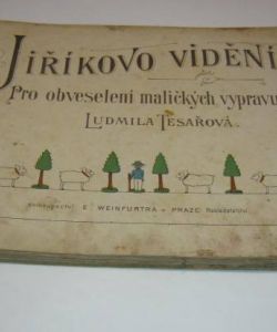 Jiříkovo vidění - pro obveselení maličkých