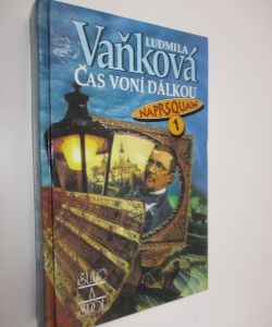 Čas voní dálkou (Naprsquaw 1)