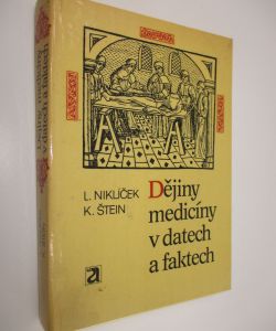 Dějiny medicíny v datech a faktech