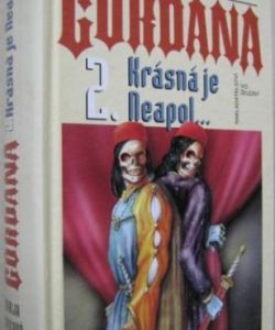 Gordana II. Krásná je Neapol