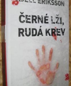 Černé lži, rudá krev