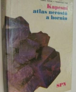 Kapesní atlas nerostů a hornin