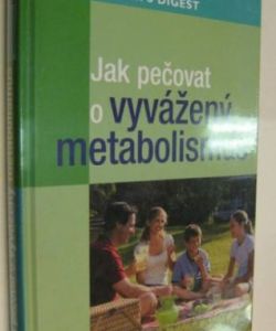 Jak pečovat a vyvážený metabolismus