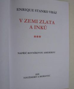 V zemi zlata a Inků