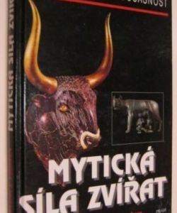 Mytická síla zvířat