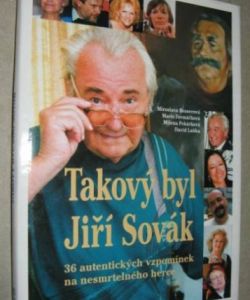 Takový byl Jiří Sovák