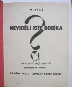 Neviděli jste Bobíka + Pozor zázračné dítě