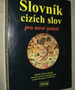 Slovník cizích slov pro nové století