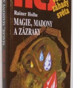 Magie,madony a zázraky