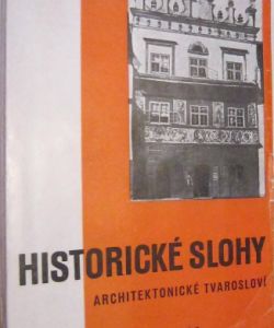 Historické slohy /Architektonické tvarosloví/