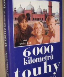 6000 kilometrů touhy