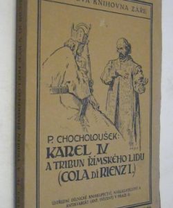 Karel IV. a tribun římského lidu  (Cola di Rienzi.)