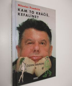 Kam to kráčíš, Kefalíne?
