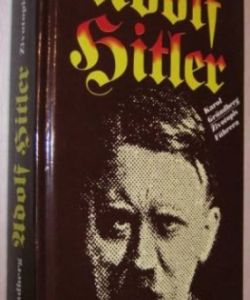 Adolf Hitler (Životopis  Führera)