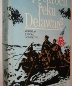 A překročil řeku Delaware