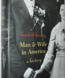Man a Wife in America a history