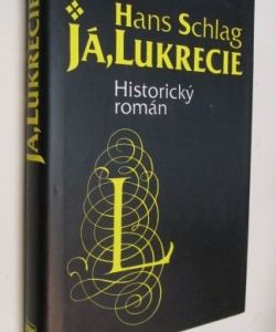 Já, Lukrecie