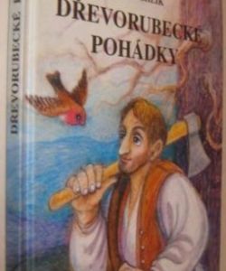 Dřevorubecké pohádky