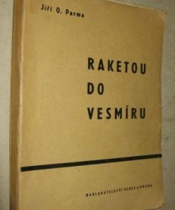 Raketou do vesmíru