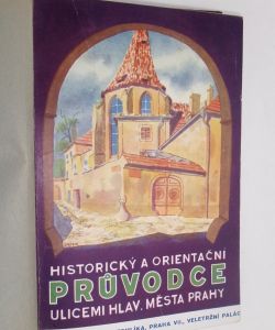 Stehlíkův historický a orientační průvodce ulicemi hlavního města Prahy