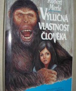 Výlučná vlastnost člověka