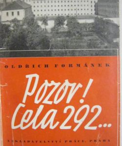 Pozor cela 292 ( Ve spárech Gestapa)