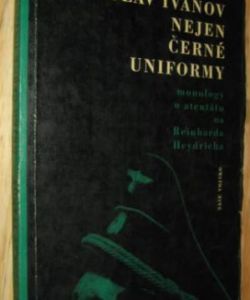 Nejen černé uniformy