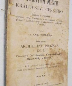 Posvátná místa král. Českého I. - Vikariáty Českobrodský, Černokostelecký, Mnichovický a Prosecký