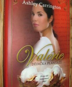 Valérie - Dědička plantáží