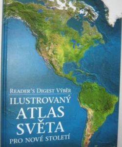 Ilustrovaný atlas světa pro nové století