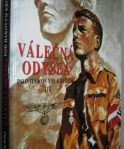 Válečná odysea Pod hákovým křížem III