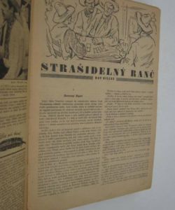 Strašidelný ranč + Robinson Crusoe + Létající cowboyové + Žlutá smrt + Zapovězené údolí + Rančerova pomsta + Lovci koní + Údolí diamantů + Svědomí pustiny + Za poklady divočiny