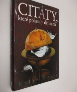 Citáty, které pohnuly dějinami