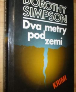 Dva metry pod zemí