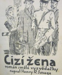 Cizí žena + Dcera odrodilce + Úskalí života