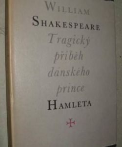 Tragický příběh dánského prince Hamleta