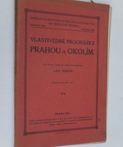Vlastivědné procházky Prahou a okolím