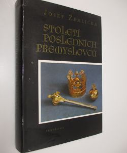 Století posledních přemyslovců