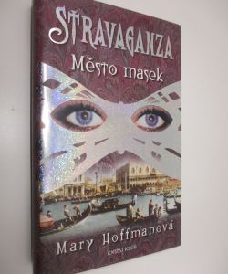 Stravaganza- Město masek