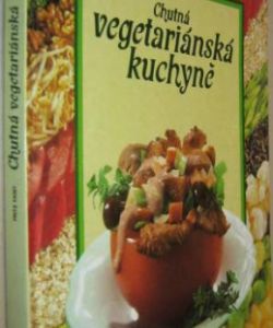 Chutná vegetariánská kuchyně