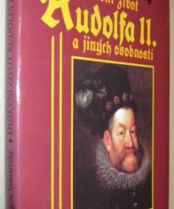 Duševní život Rudolfa II. a jibných osobností