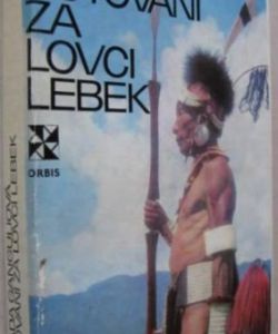 Putování za lovci lebek