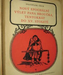 Nový epochální výlet pana Broučka, tentokrát do XV. století