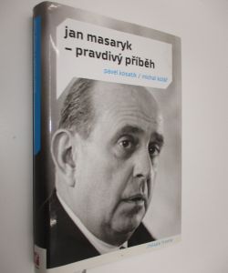 Jan Masaryk - pravdivý příběh