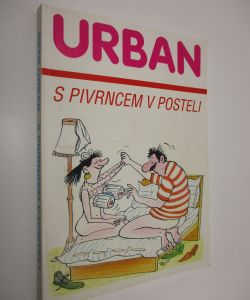 S Pivrncem v posteli
