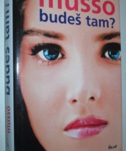 Budeš tam?