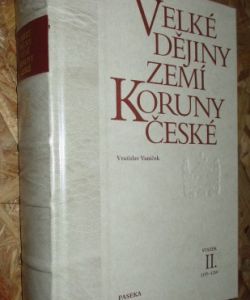 Velké dějiny zemí Koruny české II. - 1197-1250