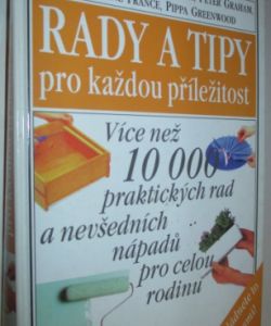 Rady a tipy pro každou příležitost