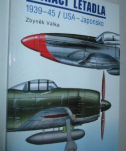 Stíhací letadla 1839-45 / USA- Japonsko